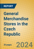 General Merchandise Stores in the Czech Republic- Product Image
