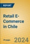 Retail E-Commerce in Chile - Product Image