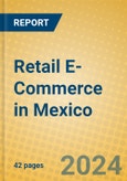 Retail E-Commerce in Mexico- Product Image