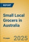 Small Local Grocers in Australia - Product Image