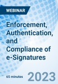 Enforcement, Authentication, and Compliance of e-Signatures - Webinar (Recorded)- Product Image
