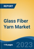 Glass Fiber Yarn Market- Global Industry Size, Share, Trends, Opportunity, and Forecast, 2018-2028 Segmented By Type (E-Glass, S-Glass, and Others), By Yarn Type (Single Yarn, Piled Yarn, and Others), By Application, By End User Industry, By Region and Competition- Product Image