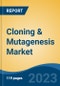 Cloning & Mutagenesis Market - Global Industry Size, Share, Trends, Opportunity, and Forecast, 2018-2028F Segmented By Gene Type (Standard v/s Complex), By Product Type (Cloning Kits v/s Mutagenesis Kits), By Technique, By Application, By End User, By Region and Competition - Product Image