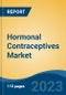 Hormonal Contraceptives Market - Global Industry Size, Share, Trends, Opportunity, and Forecast, 2018-2028 Segmented By Method (Pill, Intrauterine Device, Injectable, Vaginal Ring, Implant, Others), By Hormone, By Region, and Competition - Product Thumbnail Image