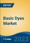 Basic Dyes Market- Global Industry Size, Share, Trends, Opportunity, and Forecast, 2018-2028F Segmented By Type (Liquid, Powder), By Sales Channel, By Application, By Textile Application, By Non-Textile Application, By Company and By Region - Product Thumbnail Image