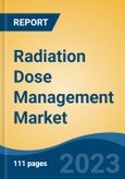 Radiation Dose Management Market - Global Industry Size, Share, Trends, Opportunity, and Forecast, 2018-2028F Segmented By Product (Dosimeters and Area Process Monitors), By Component (Software and Service), By Application, By Region- Product Image