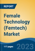 Female Technology (Femtech) Market- Global Industry Size, Share, Trends, Opportunity, and Forecast, 2018-2028 Segmented By Product (Mobile Apps, Connected Devices, Services, Others), By Application, By End-use, By Region- Product Image