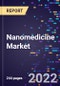 Nanomedicine Market Size, Share, Trends, By Type , By Product , By Modality , By Indication, By Region, Forecast to 2030 - Product Image