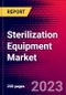 Sterilization Equipment Market, By Product, By Services, By End User, and by Region - Global Forecast to 2023-2033 - Product Image