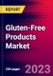 Gluten-Free Products Market by Product, Distribution Channel, and by Region - Global Forecast to 2023-2033 - Product Image