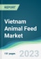 Vietnam Animal Feed Market - Forecasts from 2023 to 2028 - Product Image