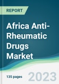 Africa Anti-Rheumatic Drugs Market - Forecasts from 2023 to 2028- Product Image