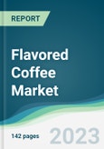 Flavored Coffee Market - Forecasts from 2023 to 2028- Product Image
