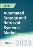 Automated Storage and Retrieval Systems Market - Forecasts from 2023 to 2028- Product Image