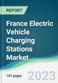 France Electric Vehicle Charging Stations Market - Forecasts from 2023 to 2028- Product Image