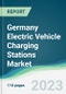 Germany Electric Vehicle Charging Stations Market - Forecasts from 2023 to 2028 - Product Thumbnail Image
