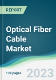 Optical Fiber Cable Market - Forecasts from 2023 to 2028- Product Image
