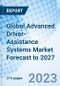 Global Advanced Driver-Assistance Systems Market Forecast to 2027 - Product Image