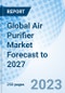 Global Air Purifier Market Forecast to 2027 - Product Thumbnail Image