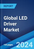 Global LED Driver Market Report by Component, Luminaire Type, Supply Type, End User, and Region 2024-2032- Product Image