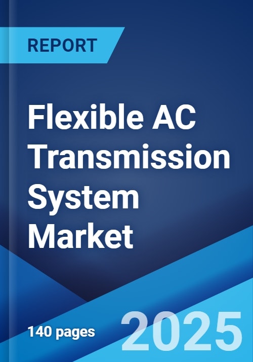 Flexible AC Transmission System Market by Compensation Type, Controller