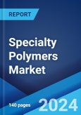 Specialty Polymers Market by Product Type, End Use Industry, and Region 2024-2032- Product Image