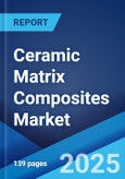 Ceramic Matrix Composites Market by Composite Type, Fiber Type, Fiber Material, Application, and Region 2024-2032- Product Image