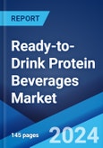 Ready-to-Drink Protein Beverages Market by Source, Type, Packaging Type, Distribution Channel, and Region 2024-2032- Product Image