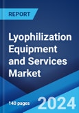 Lyophilization Equipment and Services Market by Modality (Dryer, Accessories, Services), Scale of Operation (Bench Top, Pilot Scale, Industrial Scale), Application (Pharmaceutical and Biotech Manufacturing, Food Processing and Packaging, and Others), and Region 2024-2032- Product Image