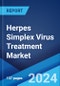 Herpes Simplex Virus Treatment Market: Global Industry Trends, Share, Size, Growth, Opportunity and Forecast 2023-2028 - Product Thumbnail Image