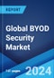 Global BYOD Security Market Report by Device Type, Solution, Deployment Type, End User, and Region 2024-2032 - Product Image