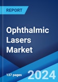 Ophthalmic Lasers Market: Global Industry Trends, Share, Size, Growth, Opportunity and Forecast 2023-2028- Product Image