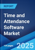 Time and Attendance Software Market: Global Industry Trends, Share, Size, Growth, Opportunity and Forecast 2023-2028- Product Image