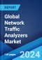 Global Network Traffic Analyzers Market Report by Component, Deployment Type, End User, and Region 2024-2032 - Product Image