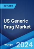 US Generic Drug Market Report by Segment, Therapy Area, Drug Delivery, Distribution Channel 2024-2032- Product Image