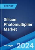 Silicon Photomultiplier Market: Global Industry Trends, Share, Size, Growth, Opportunity and Forecast 2023-2028- Product Image