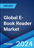 Global E-Book Reader Market Report by Screen Type, Screen Size, Connectivity Type, Pricing, End-User, Distribution, and Region 2024-2032- Product Image