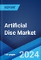 Artificial Disc Market: Global Industry Trends, Share, Size, Growth, Opportunity and Forecast 2023-2028 - Product Thumbnail Image