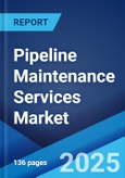 Pipeline Maintenance Services Market by Service Type (Pigging, Flushing and Chemical Cleaning, Pipeline Repair and Maintenance, Drying, and Others), Location of Deployment (Onshore, Offshore), and Region 2024-2032- Product Image