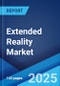 Extended Reality Market: Global Industry Trends, Share, Size, Growth, Opportunity and Forecast 2023-2028 - Product Thumbnail Image