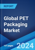 Global PET Packaging Market Report by Packaging Type, Form, Pack Type, Filling Technology, End-User, and Region 2024-2032- Product Image