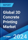 Global 3D Concrete Printing Market Report by Product Type, Concrete Type, Printing Type, End Use, and Region 2024-2032- Product Image