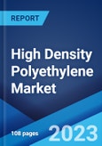 High Density Polyethylene Market: Global Industry Trends, Share, Size, Growth, Opportunity and Forecast 2023-2028- Product Image