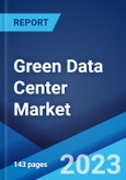 Green Data Center Market: Global Industry Trends, Share, Size, Growth, Opportunity and Forecast 2023-2028- Product Image