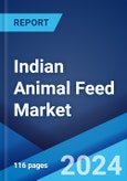 Indian Animal Feed Market Report by Product Type, and Region 2024-2032- Product Image