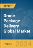 Drone Package Delivery Global Market Report 2024- Product Image