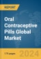 Oral Contraceptive Pills Global Market Report 2024 - Product Image