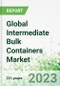 Global Intermediate Bulk Containers (IBCs) Market 2023-2031 - Product Thumbnail Image