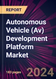 Autonomous Vehicle (Av) Development Platform Market 2024-2028- Product Image