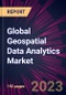 Global Geospatial Data Analytics Market 2023-2027 - Product Thumbnail Image